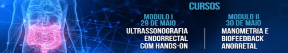 CURSO ULTRASSONOGRAFIA ENDORRECTAL COM HANDS ON MANOMETRIAL E BIOFEEDBACK ANORRETAL COM HANDS ON